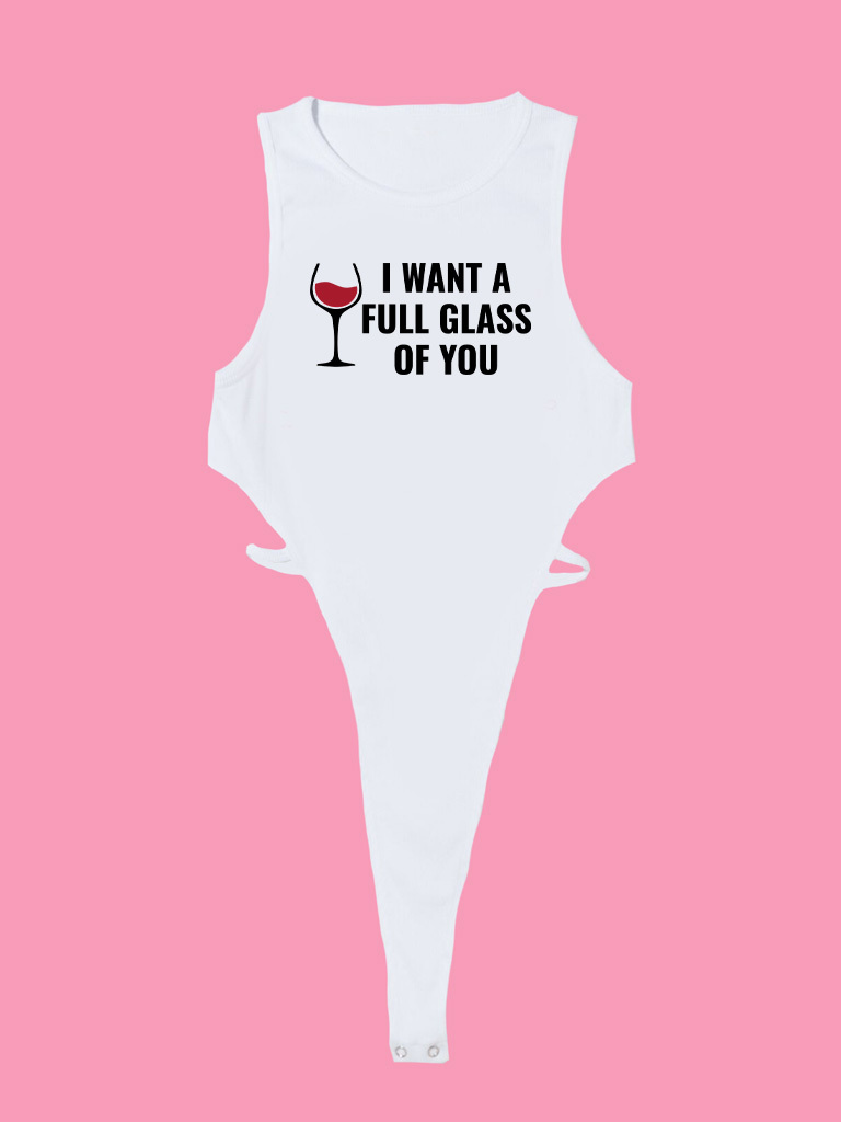 Боді біле I want a full glass